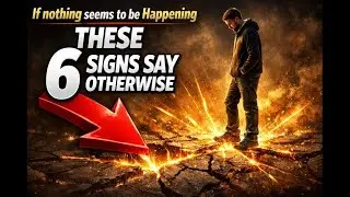 🌱⏳ If Nothing Seems to Be Happening &mdash; These 6 Signs Say Otherwise ✨