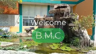 welcome to my school  ( BMC )