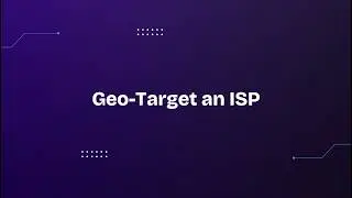 Geo-Target an ISP