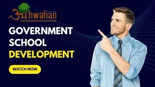 Government School Development | Adopting Govt School | NGO for Education