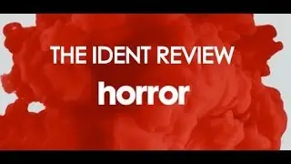 Horror Channel Idents - The Ident Review