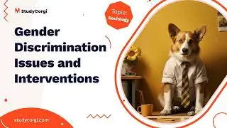 Gender Discrimination Issues and Interventions - Research Paper Example