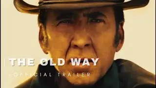 The Old Way Official Trailer  |  The Film Buff's Guide  |  #movie #trailer