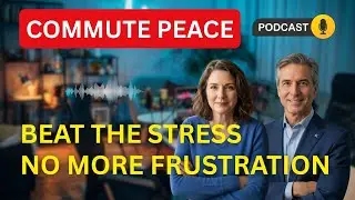 Commute Stress: How to Turn Travel Time Into Peace Instead of Frustration