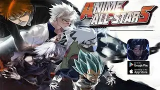 Anime All-Stars Gameplay - New Anime Idle RPG iOS