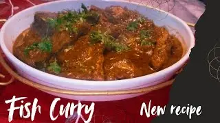 New Method Of Fish curry Recipe | How to make Amazing Fish curry  | Fish Ka Salan Banany Ka Tariqa