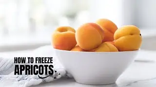 How To Freeze APRICOTS Without Freezer Burn ✅