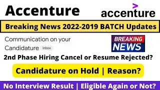 Accenture Breaking News | 2022-2019 BATCH | Candidature Hold Mail Update | Must Check Important