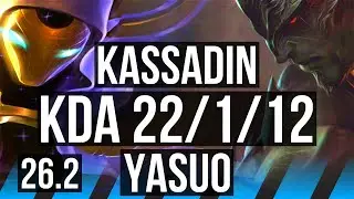 KASSADIN vs YASUO (MID) | Good KDA: 22/1/12, 93K damage | EUNE Master | 26.2