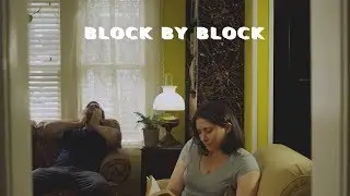 Block by Block - Concept Trailer