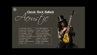Acoustic Classic Rock | Best Classic Rock Ballads Of All Time 2020