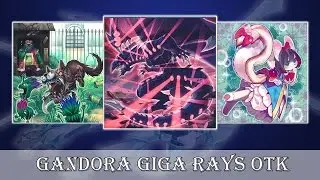 YGOPRO - Gigarays Gandora the Dragon of Destruction OTK