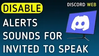 How To Disable Notifications Sounds For Invited To Speak On Discord Web On PC (New Update)
