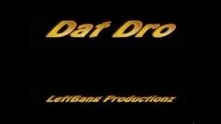 Dat Dro