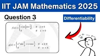 IIT JAM 2025 Mathematics Q3 | Differentiability at x = 0 | Full Solution