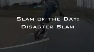 SOTD: Disaster Slam