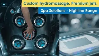 How hot tub jets you'll find in the Spa Solutions Highline Range deliver quality hydrotherapy
