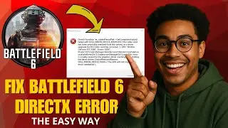 How to Fix Battlefield 6 DirectX Error in 2026 (Quick Guide)