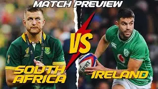 CAN IRELAND BOUNCE BACK OR DO SOUTH AFRICA HAVE IT IN THE BAG ?? | SPRINGBOKS VS IRELAND PREVIEW