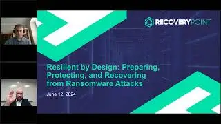 Resilient by Design: Preparing, Protecting, and Recovering from Ransomware Attacks