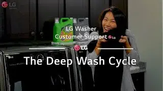 LG Washer - Deep Wash Cycle