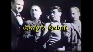 Curly's Screen Debut in 1932 with the 'Three Stooges' and Ted Healy