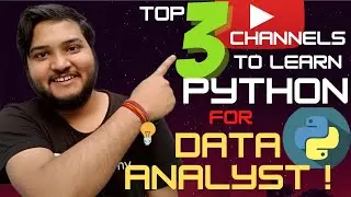 Top 3 you tube channels to learn python for free data analyst beginners