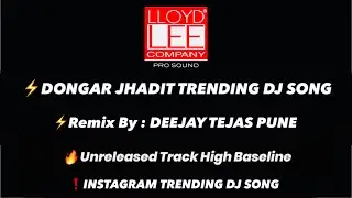 DONGAR JHADIT - TRAP X SAMBHAL MIX - DEEJAY TEJAS PUNE || INSTAGRAM TRENDING SONG ||
