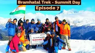 Brahmatal Trek Vlog Episode 7 ||  Brahmatal Summit || Day 4