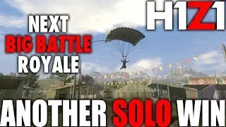 H1Z1 PS4 YOU HAVE TO TRY IT |  SOLO WIN NUMBER 2  | THE NEXT BIG BATTLE ROYALE