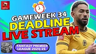 FREE HIT ACTIVE! FPL DEADLINE STREAM BLANK GAMEWEEK 34! | Fantasy Premier League Tips 2024/25