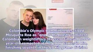 Edwin mosquera roa: olympic weightlifter shot dead in colombia