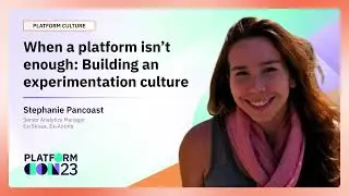 When a platform isn&rsquo;t enough: Building an experimentation culture | PlatformCon 2023