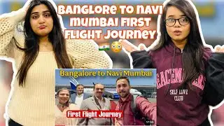 Pak Girls Reacts to First Flight To Navi Mumbai INTERNATIONAL AIRPORT |Bengluru to Navi mumbai | 😍