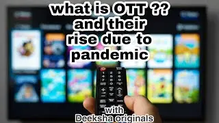 What is OTT??and their impact due to pandemic....