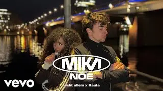 Mika Noé x Kauta - nicht allein (Official Visualizer)