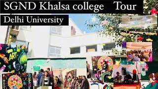 SGND Khalsa College Tour | Fresher's Party 2k23 | Why should you take admission in this college?