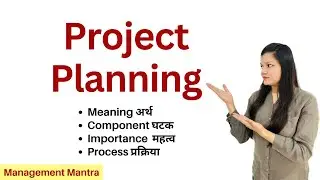 Project Planning in Project Management
