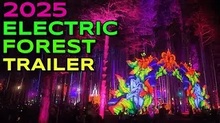 Electric Forest 2025 - Fan Made Trailer
