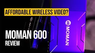 Moman Matrix 600 Wireless Video Sysytem Unbox and Review
