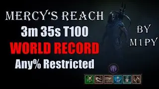 Rogue breaks WORLD Record again 3m35s Mercy's Reach T100 any% restricted Speedrun Diablo 4