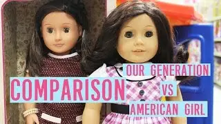 COMPARISON: AMERICAN GIRL DOLL VS OUR GENERATION DOLL! ~ VLOGMAS DAY 6