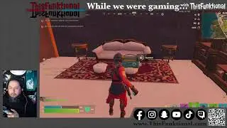 01-31 Playing FORTNITE