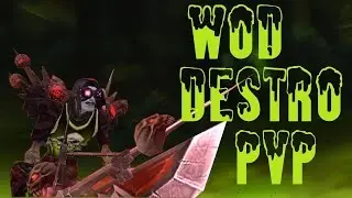 WoD 6.2 | Destruction Warlock PvP [Asek]