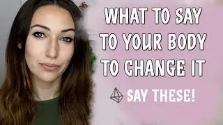 4 способа поговорить со своим телом и изменить его! Примеры, которые помогут вам изменить свою вн...