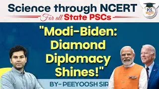Lab Grown Diamond | Narendra Modi Gift to Jill Biden | Science through NCERTs for all State | PCS