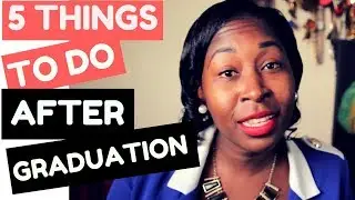 5 THINGS TO DO AFTER YOU GRADUATE (WHEN YOU CAN'T FIND A JOB)