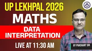 UP LEKHPAL 2026 | Maths | Data Interpretation | By Prashant Sir | ACE Lucknow