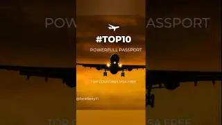 Top 10 Powerful Passports in 2025! 🌍✈️ #2025 #topnewstoday