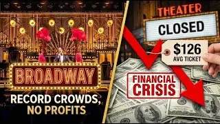 Why Broadway Is Struggling to Make Money &mdash; Even With Sold-Out Shows